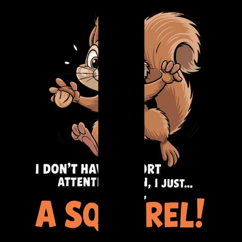 ADHD? Oh look, a squirrel!
