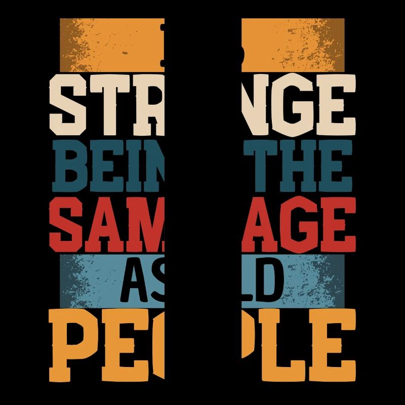 Funny saying: getting older