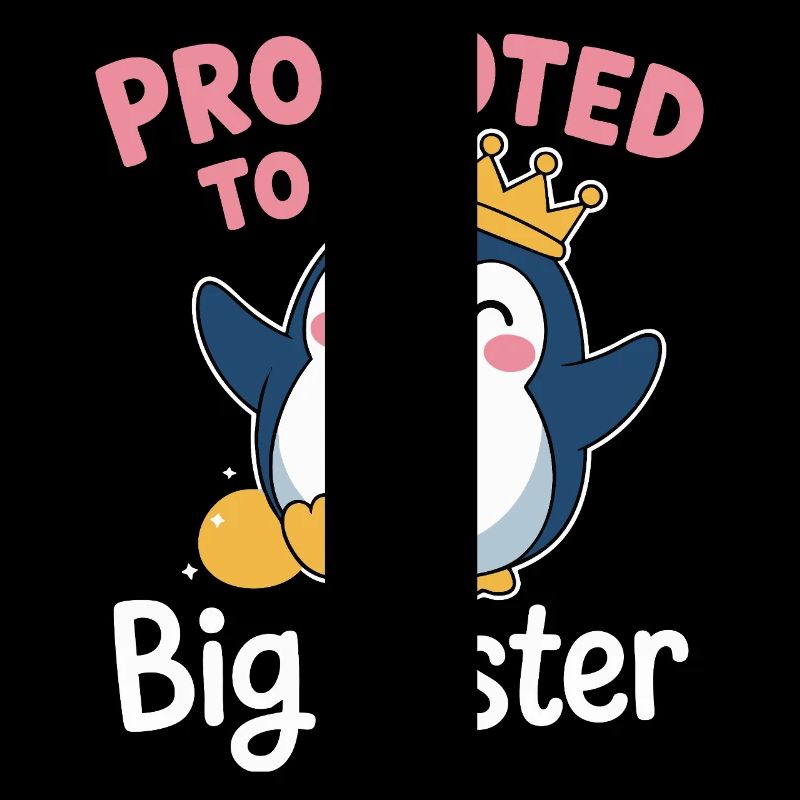 Zur großen Schwester befördert – Pinguin Design