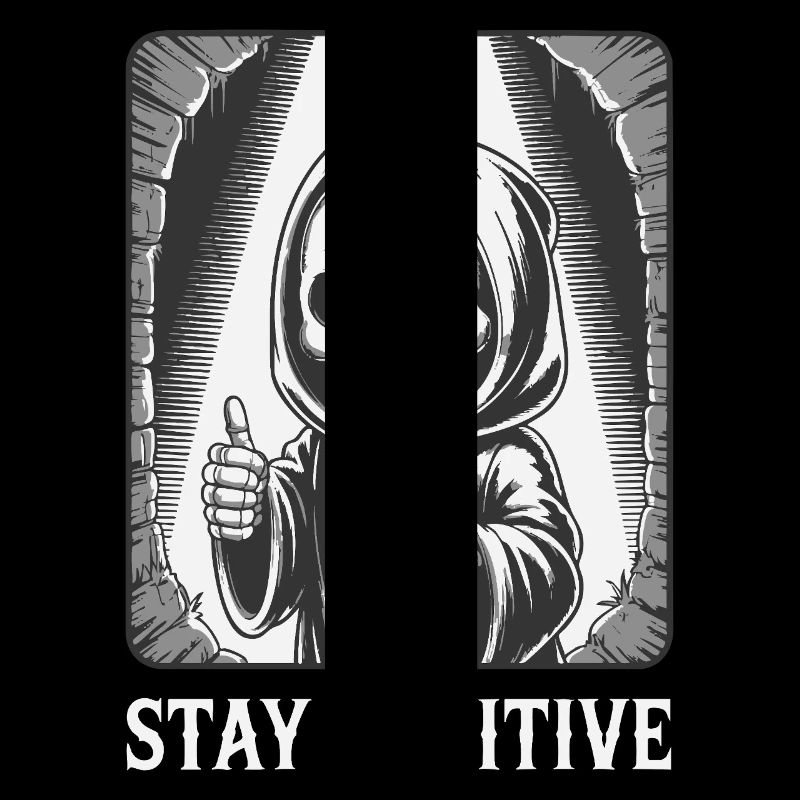 Restez positif – Grim Reaper Skeleton Design Humour