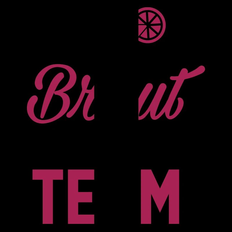 Braut Drinking Team - Team Braut