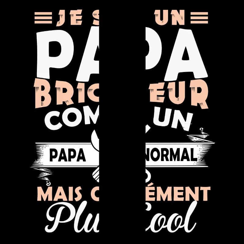 Papa bricoleur