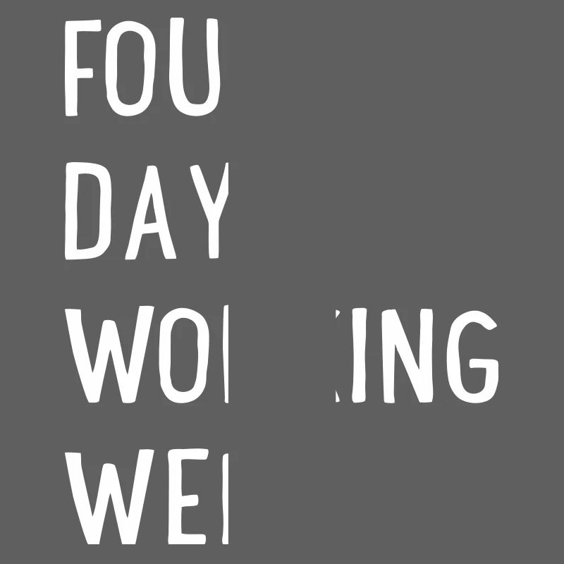 Four Day Working Week