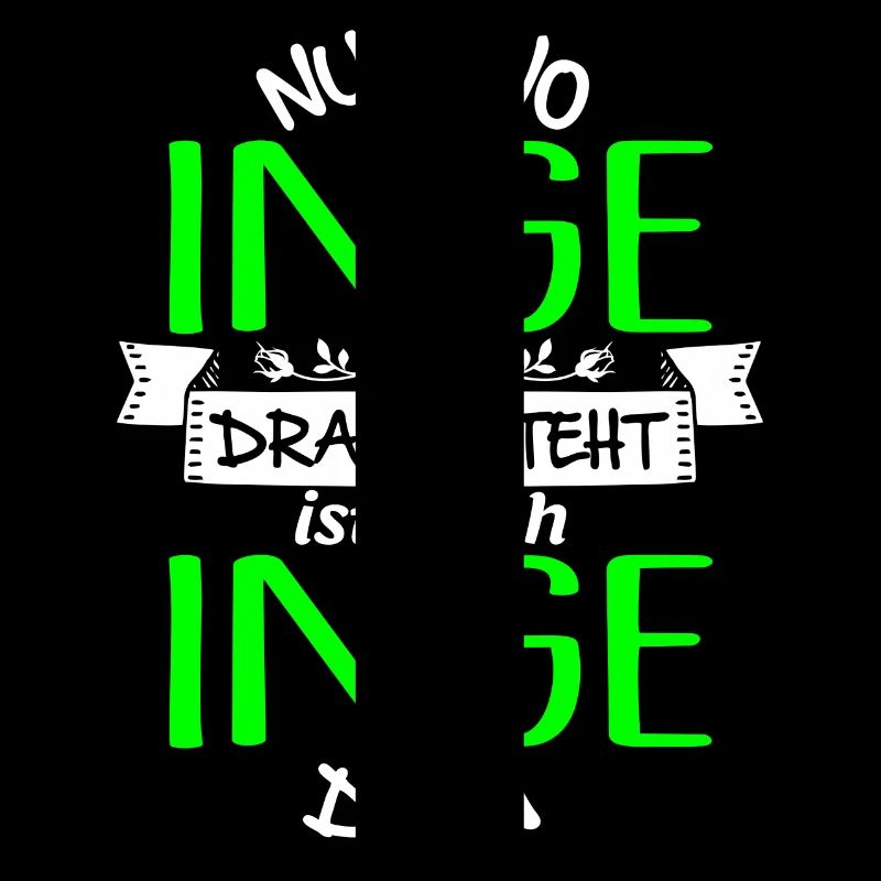 INGE die Echte