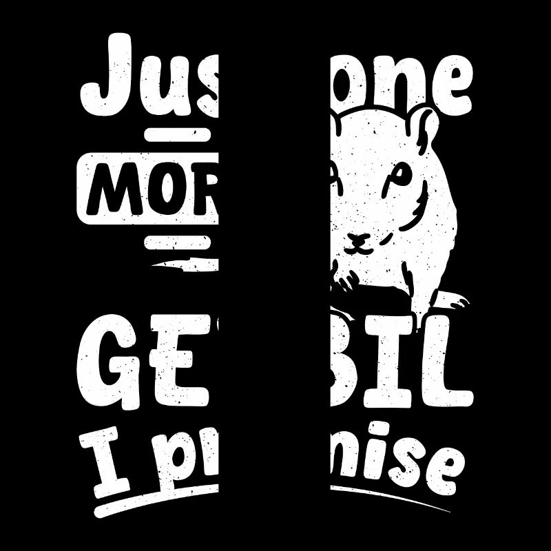 Juste une gerbille de plus, je vous le promets