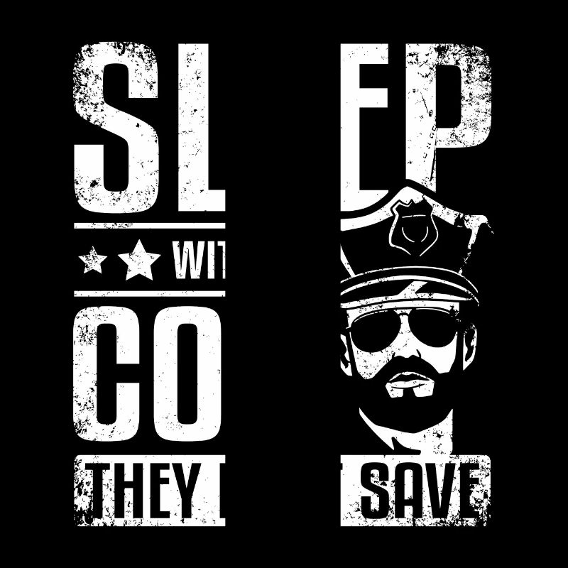Sleep with a cop they do it save