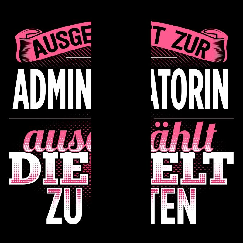 ADMINISTRATORIN - Die Auserwählte