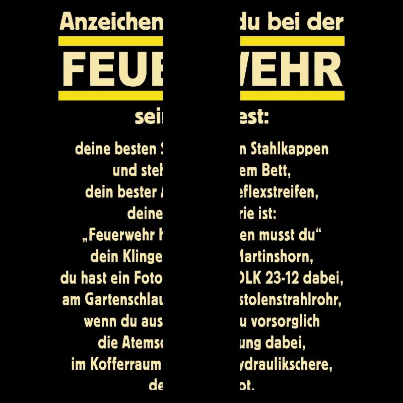Anzeichen das du bei der Feuerwehr sein könntest