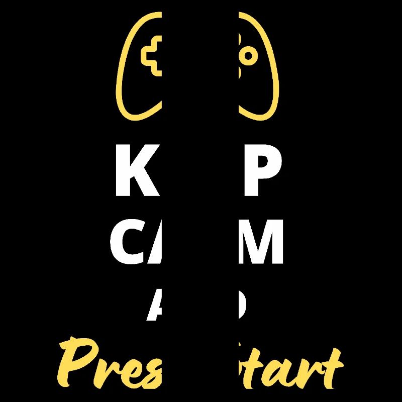 Keep Calm and Press Start - Pour les Amateurs de