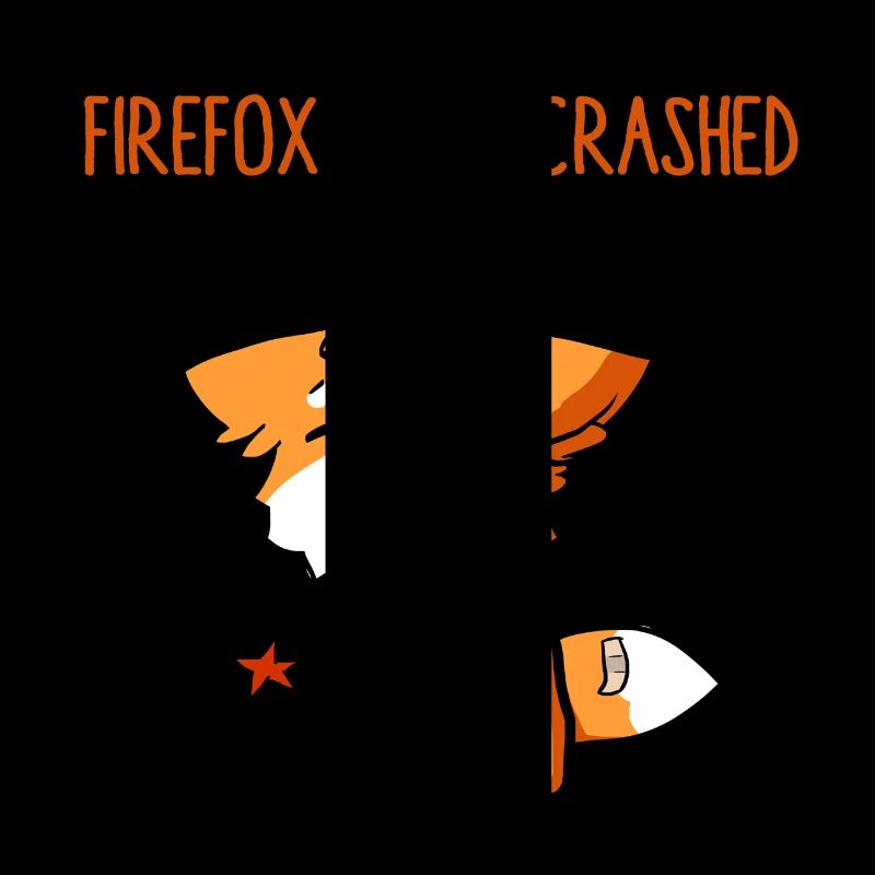 Firefox has crashed funny