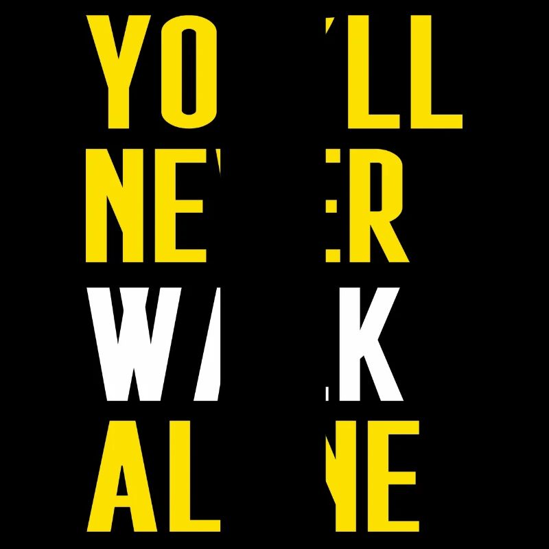 Never Walk Alone Dortmund