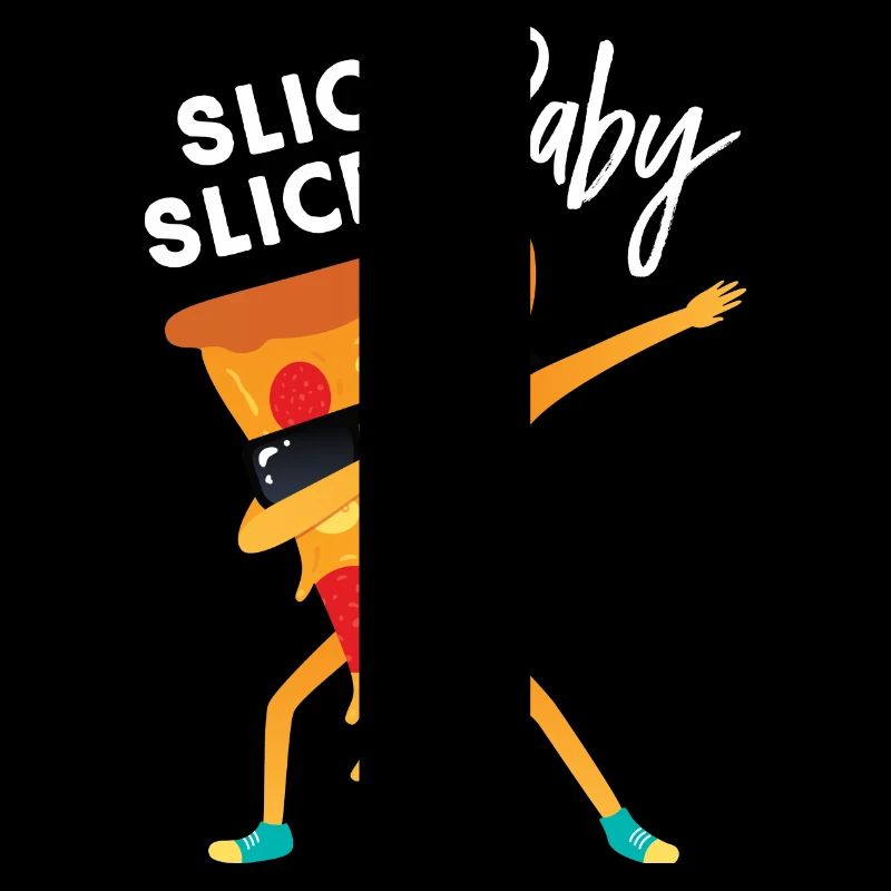 Slice Slice Baby, Dabbing Pizza Dab Dance
