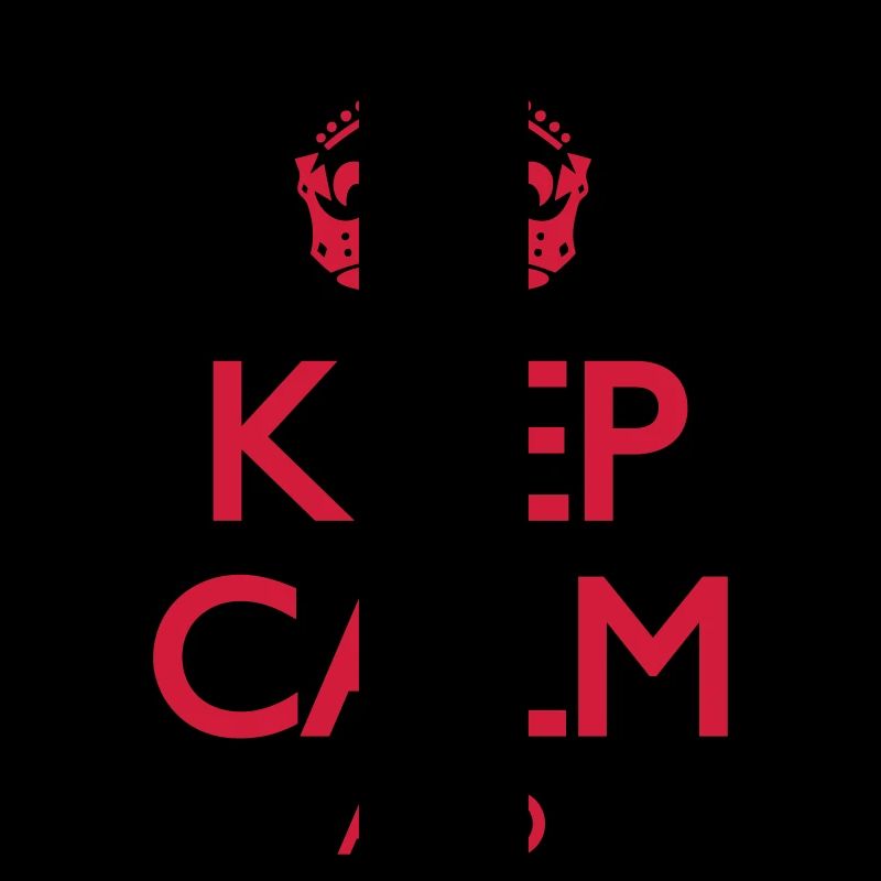 Keep Calm and ... OWN TEXT