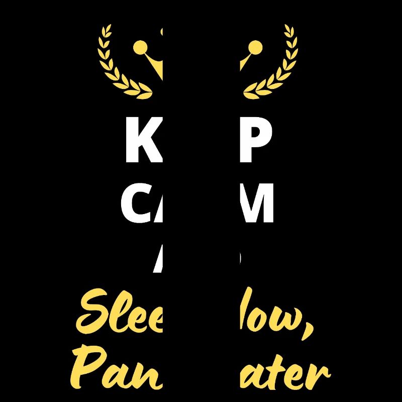 Keep Calm and Sleep Now, Panic Later