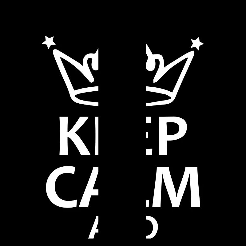 keep calm and
