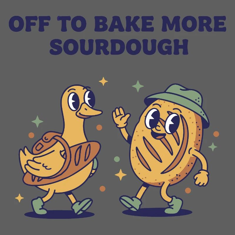 Off To Bake More Sourdough Bread Baking Era