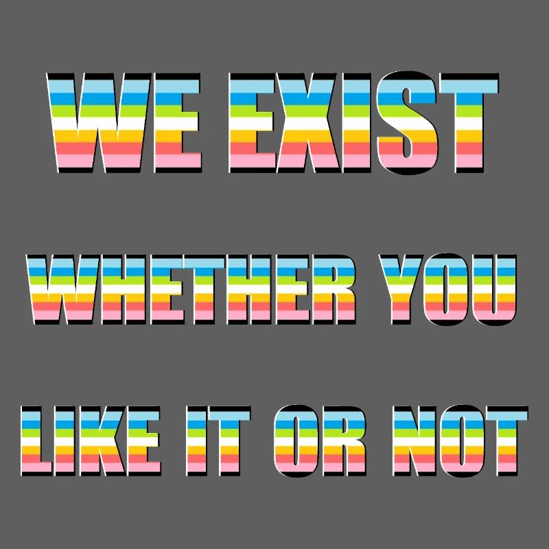 Nous existons - Drapeau queer