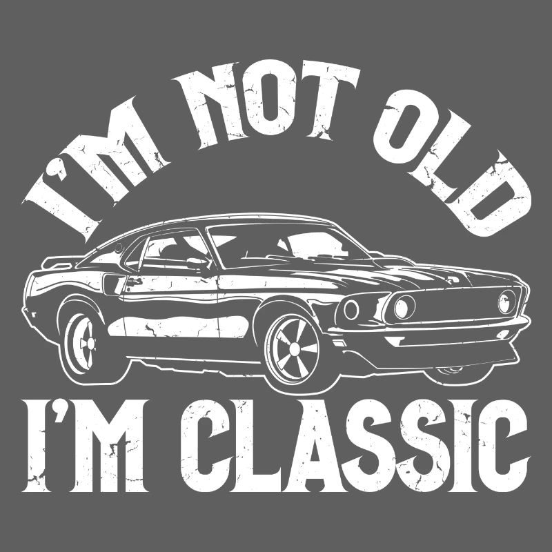 Ich bin nicht alt Ich bin Classic Oldtimer Geburtstagsgeschenk