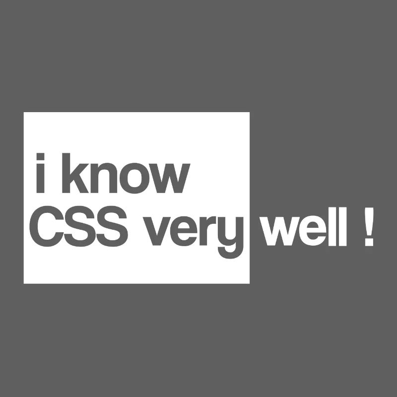 Ich weiß, css html sehr gut