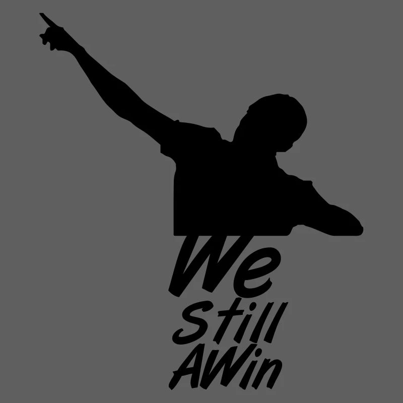 We Still A Win