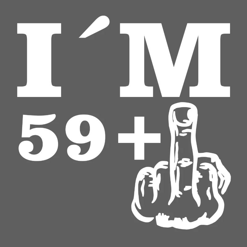 Geschenk Geburtstag Im 59 plus 1