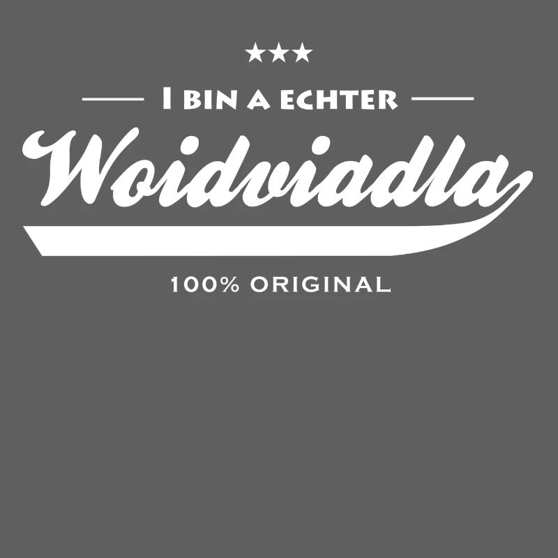 I bin a echta Woidviadla - Waldviertel Geschenk