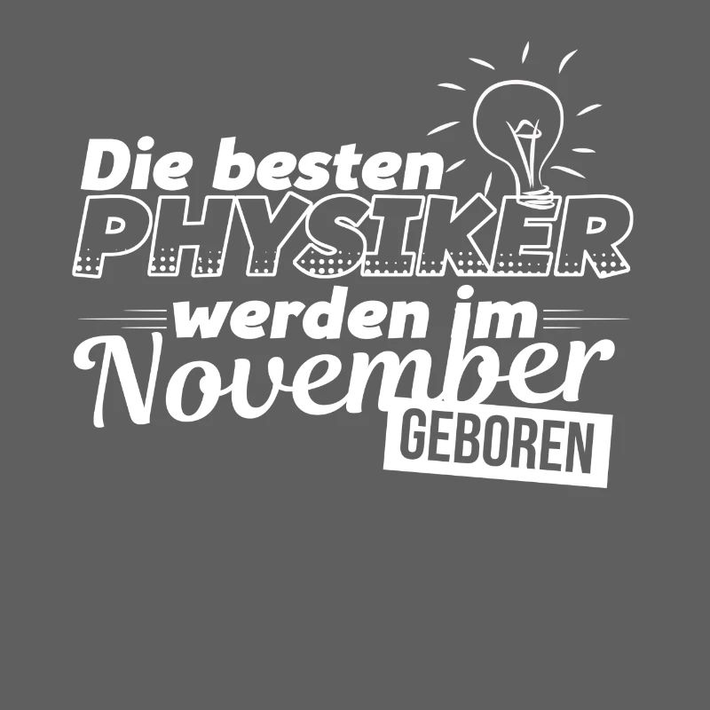 Physics - Physics student - November - gift