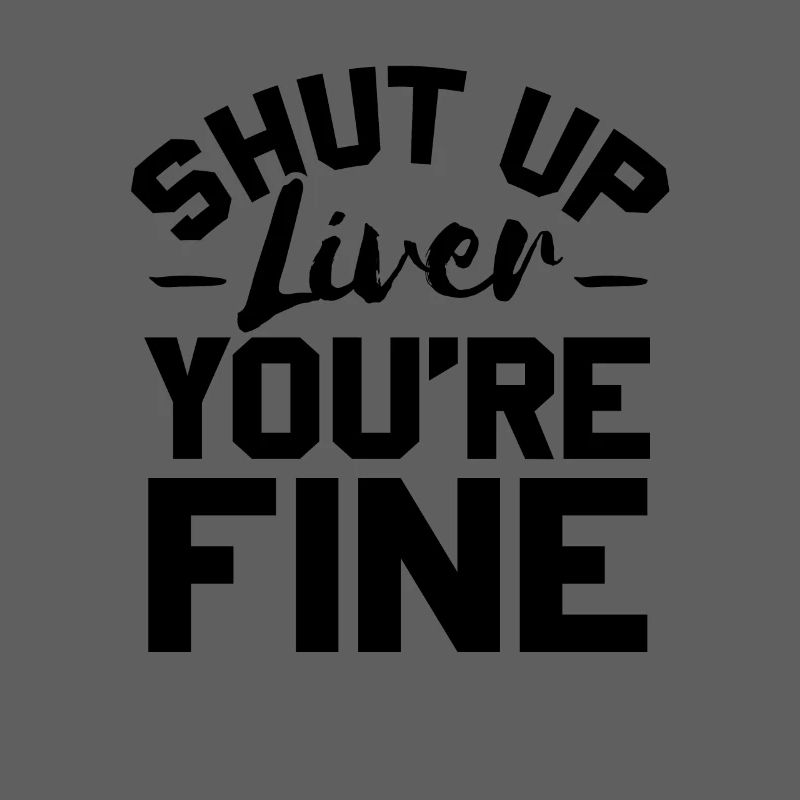 Sei Leise Leber, dir geht es gut