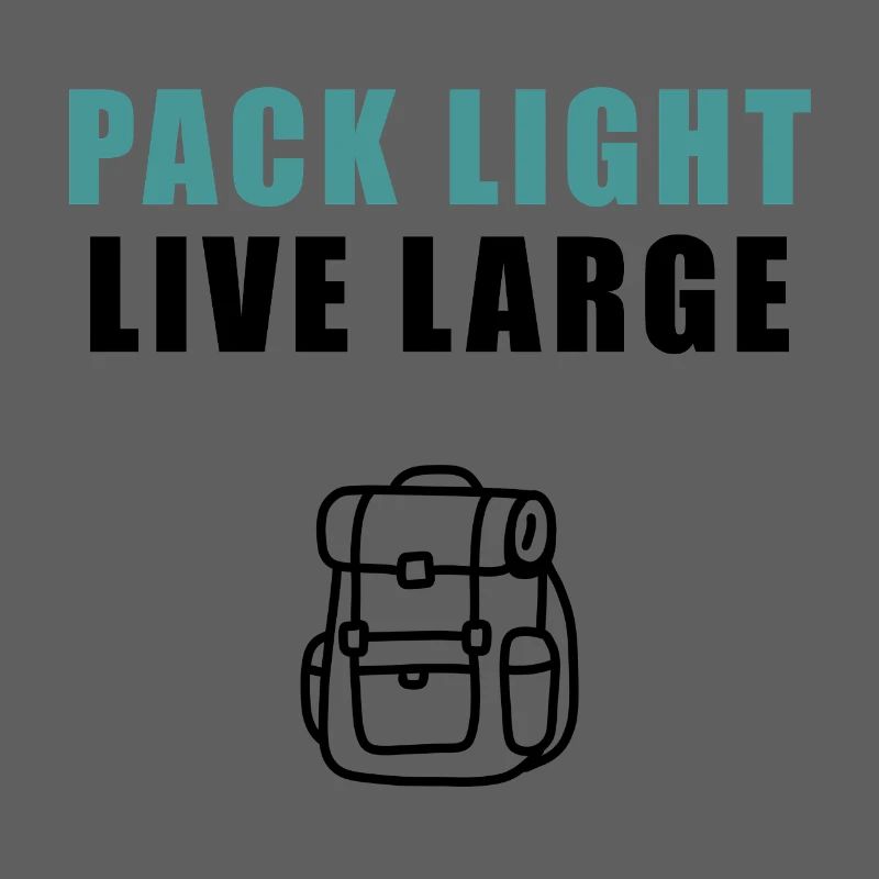 Pack Light Live Large Backpack