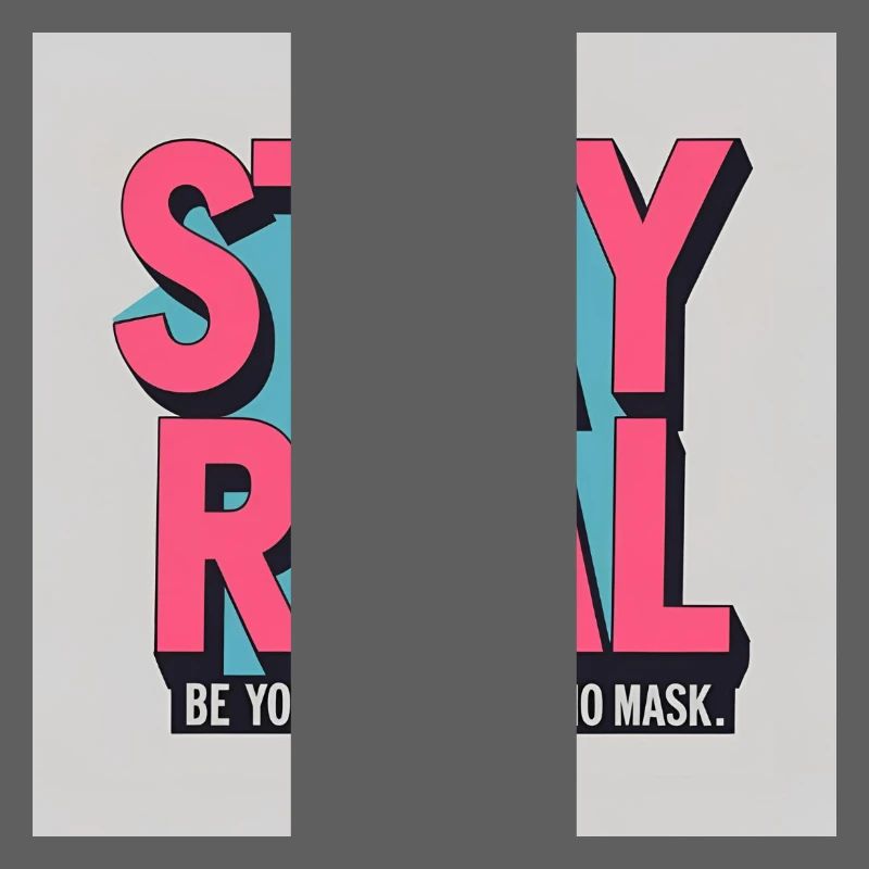 Stay Real