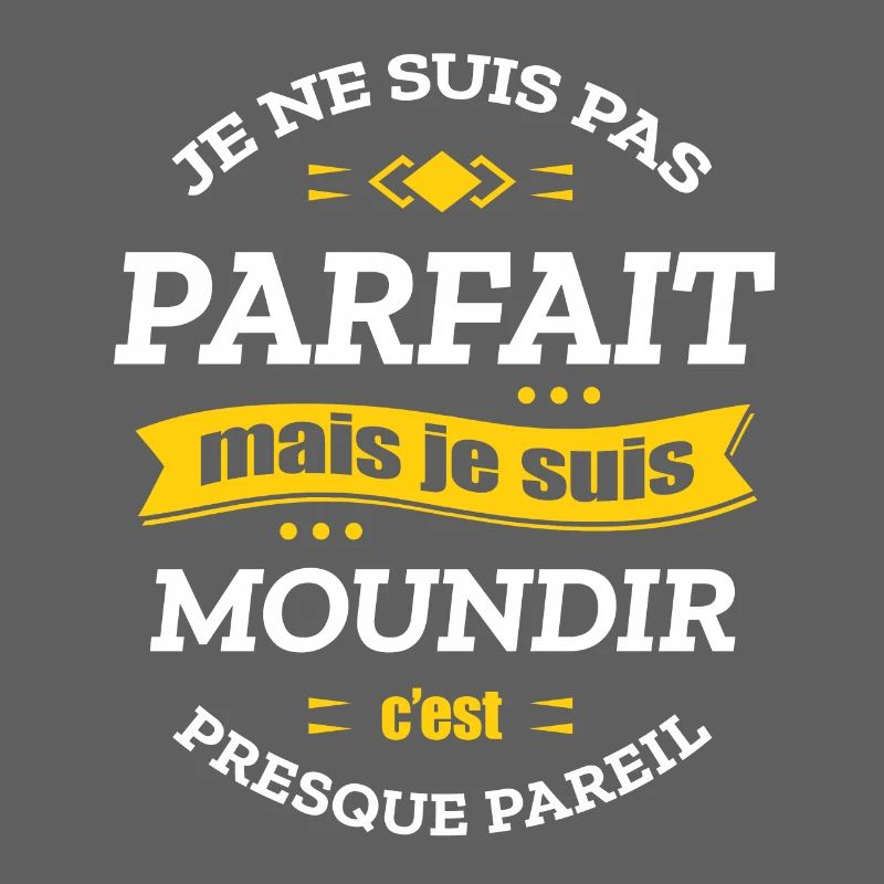 MOUNDIR PARFAIT - PRENOM MOUNDIR