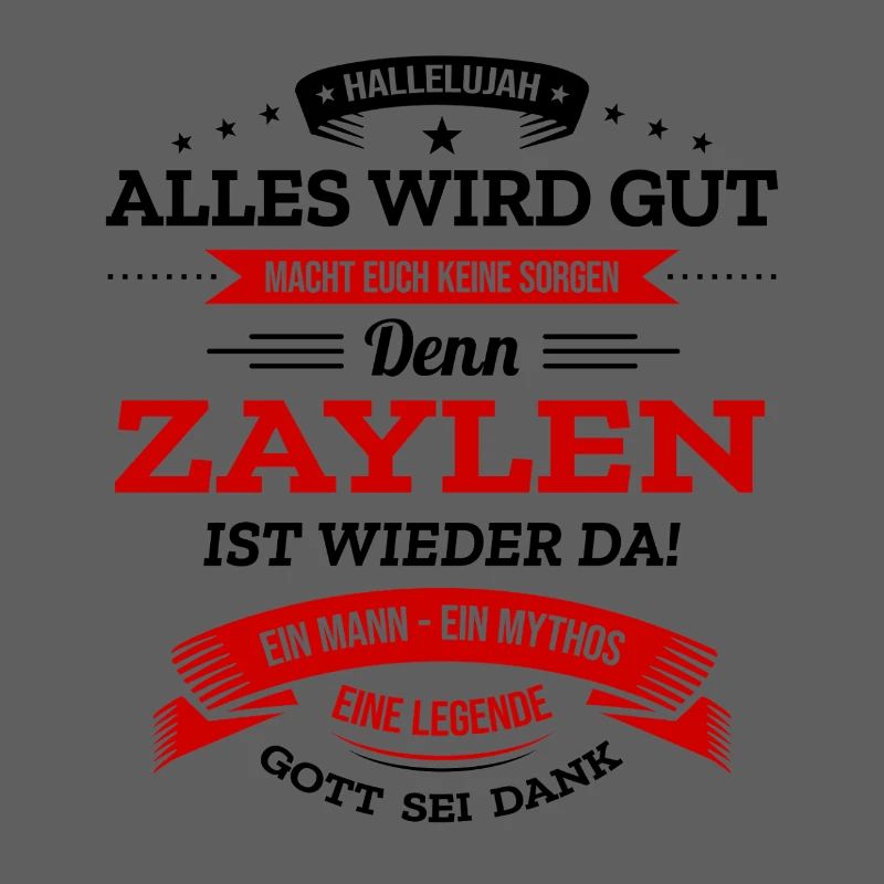 ALLES WIRD GUT, DIE LEGENDE ZAYLEN IST DA