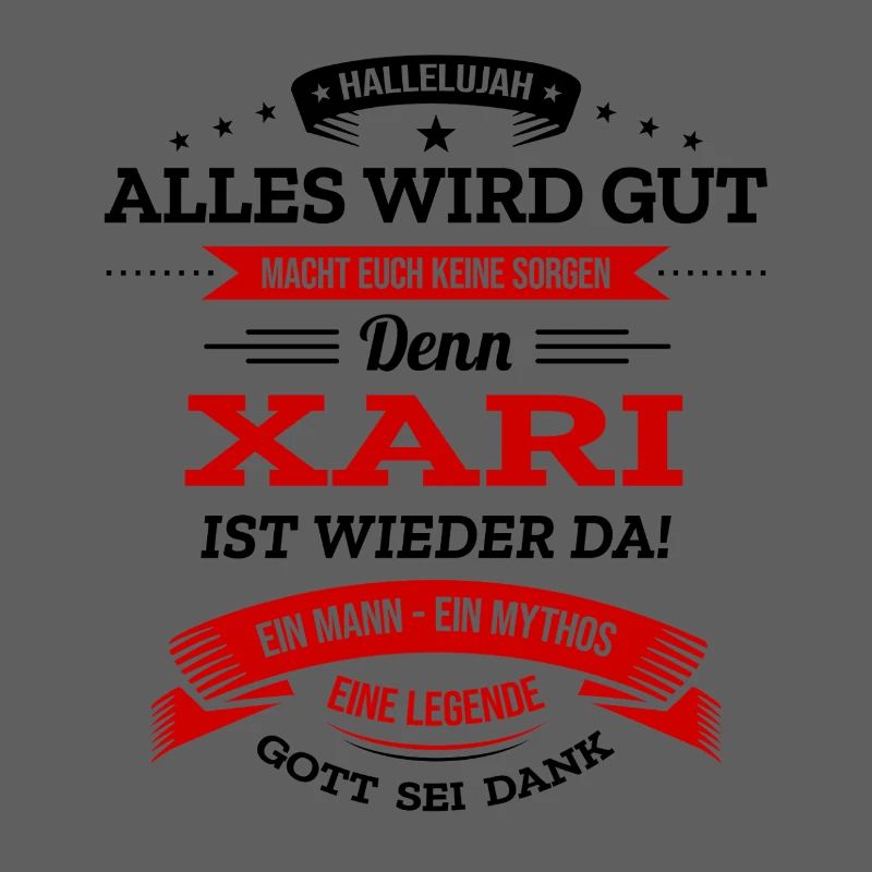 ALLES WIRD GUT, DIE LEGENDE XARI IST DA