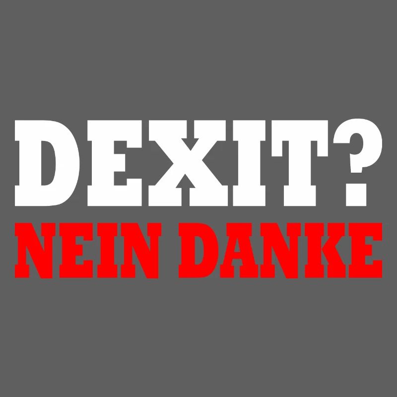 Dexit nein danke