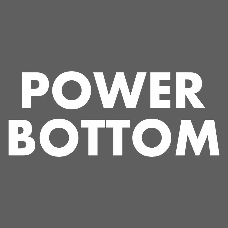 Power bottom