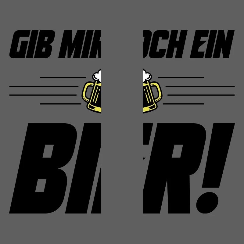 Noch ein Bier Spruch