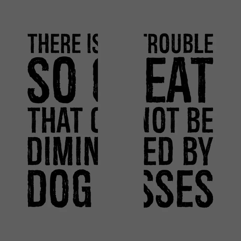 there is not trouble so great that cannot be