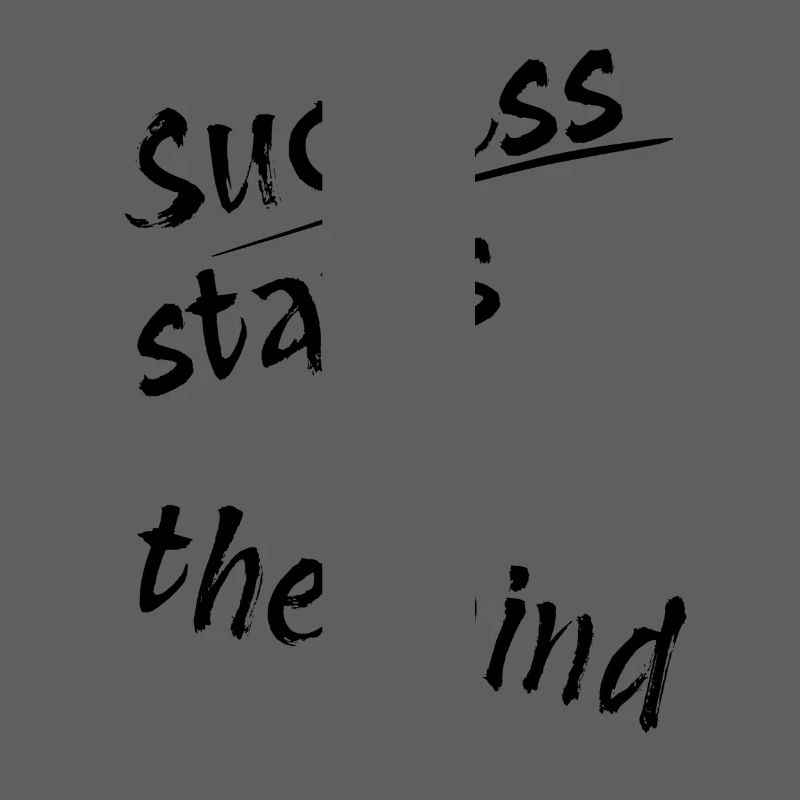 Le succès commence dans l’