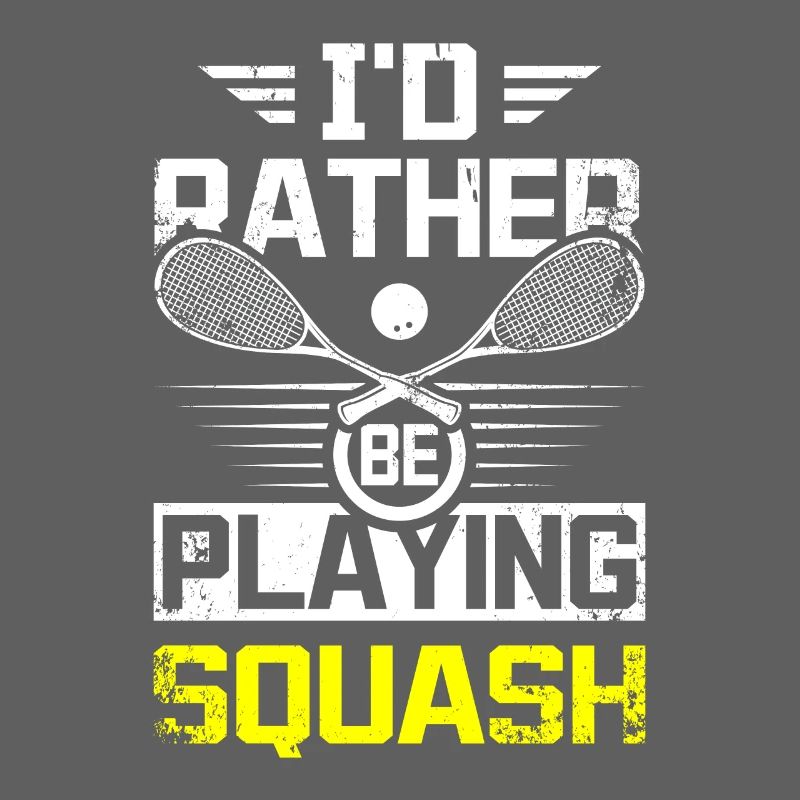 I'd rather be playing squash game