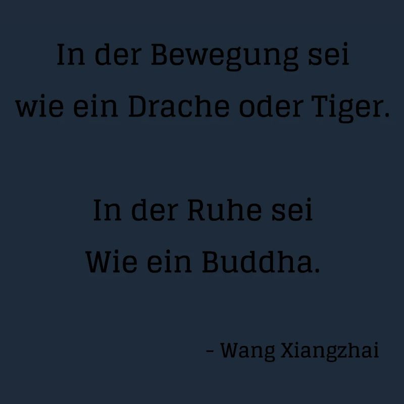 In der Bewegung sei wie ein Drache oder Tiger