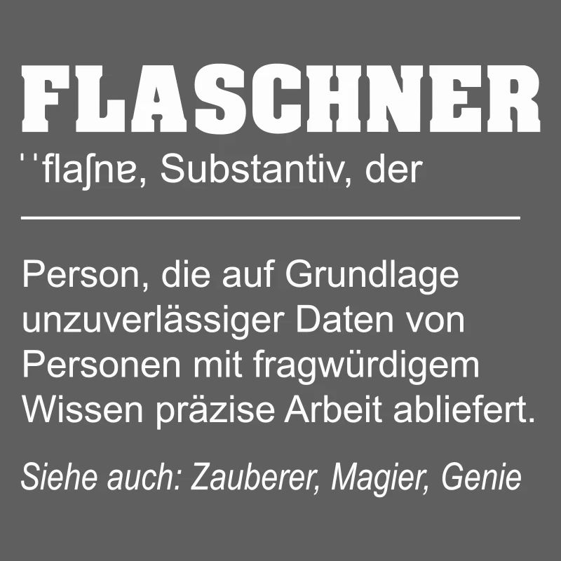 Flaschner lustige Definition