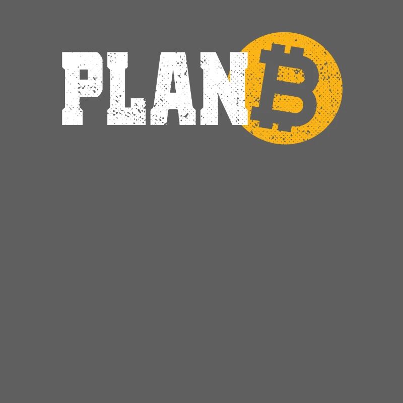 Bitcoin Plan B cryptocurrency BTC for Bitcoin fan