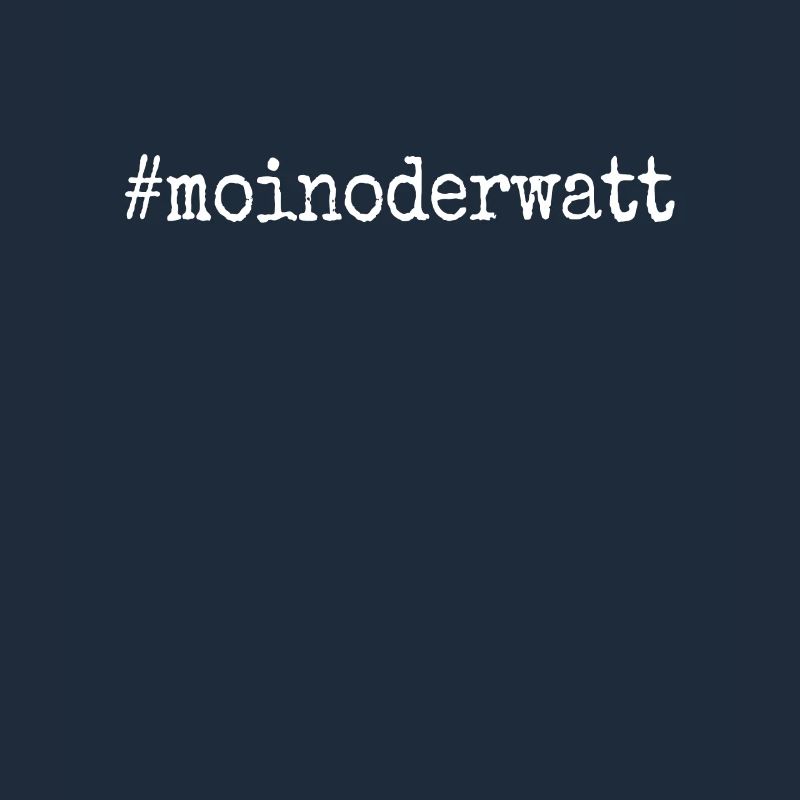 Moin Oder Watt Ruhrgebiet Ruhrpott Hamburg Moin