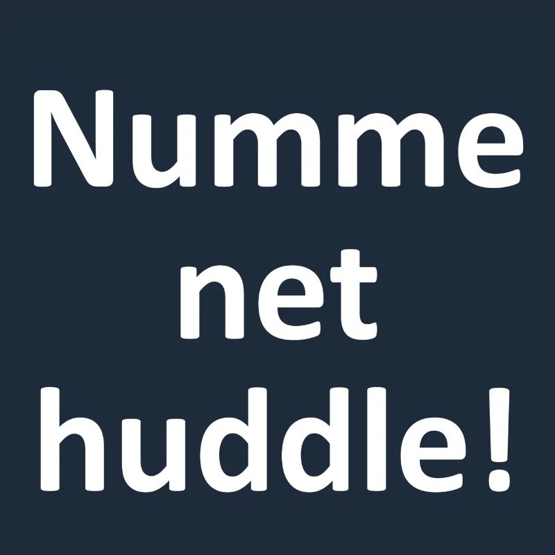 Numme net huddle! Badisch Geschenk Idee