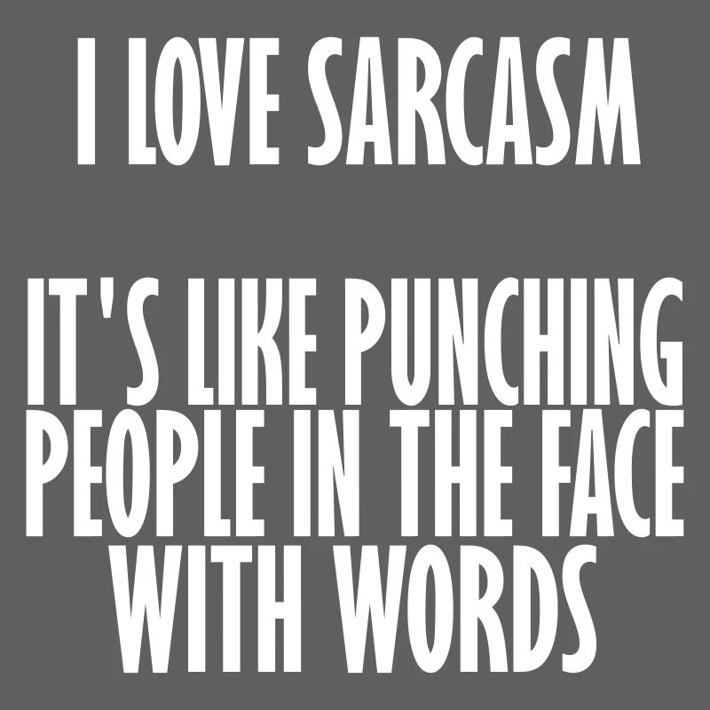 sarcasm