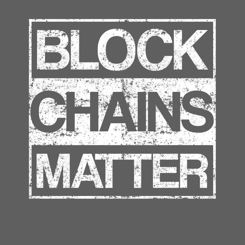 Blockchains Matter Cryptocurrency