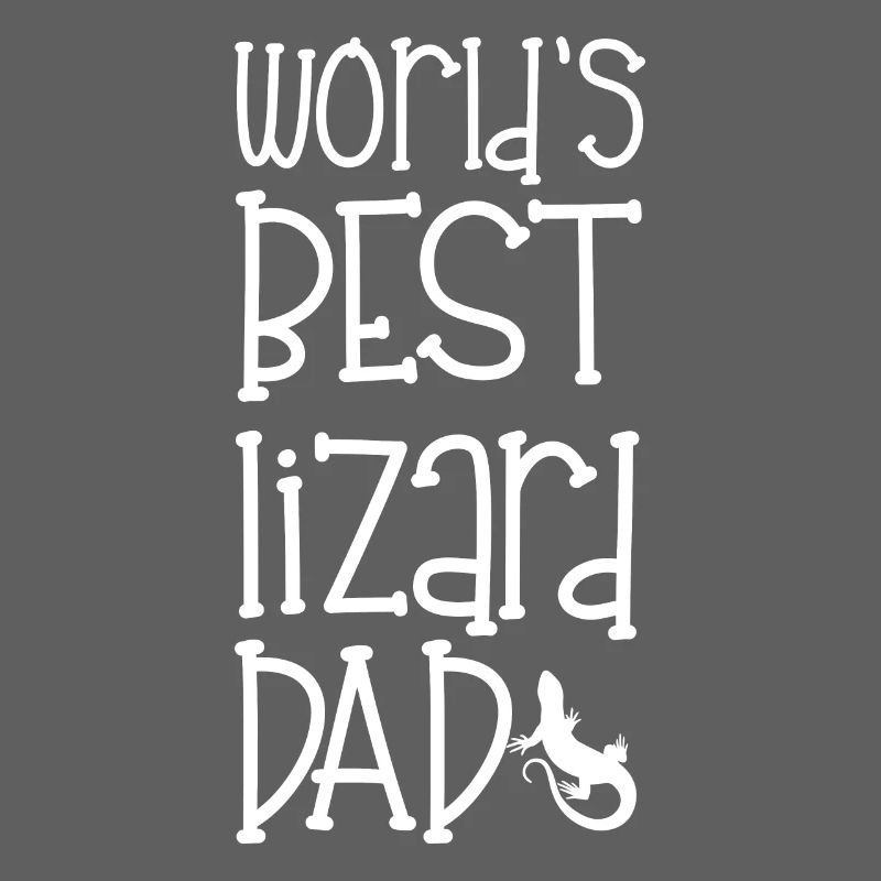 Echse - Echsen - Echsenbesitzer - Dad - Geschenk