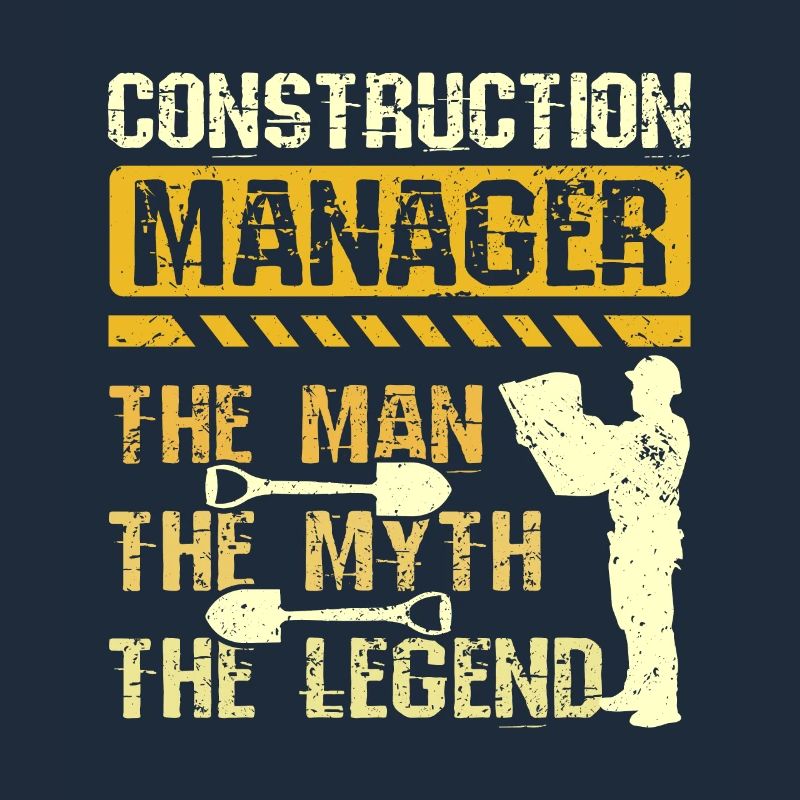 Construction manager the man myth legend