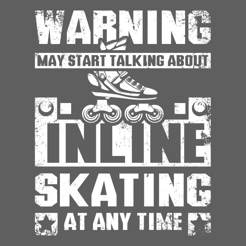 May start talking about inline skating at any time