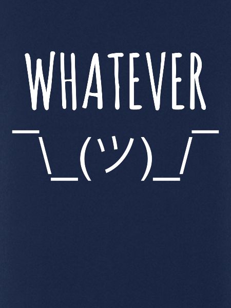 whatever